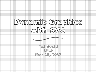 Title Slide: Dynamic Graphics with SVG